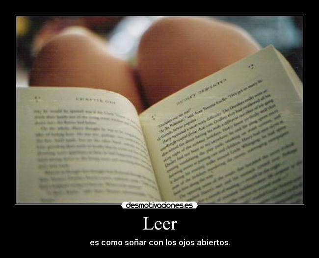 Leer - es como soñar con los ojos abiertos.