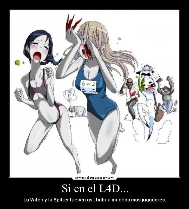 Si en el L4D... - 