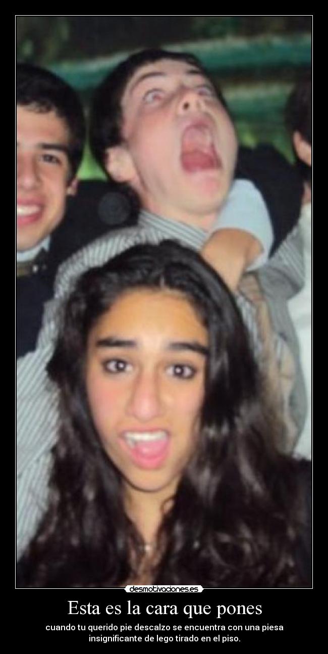 Esta es la cara que pones -