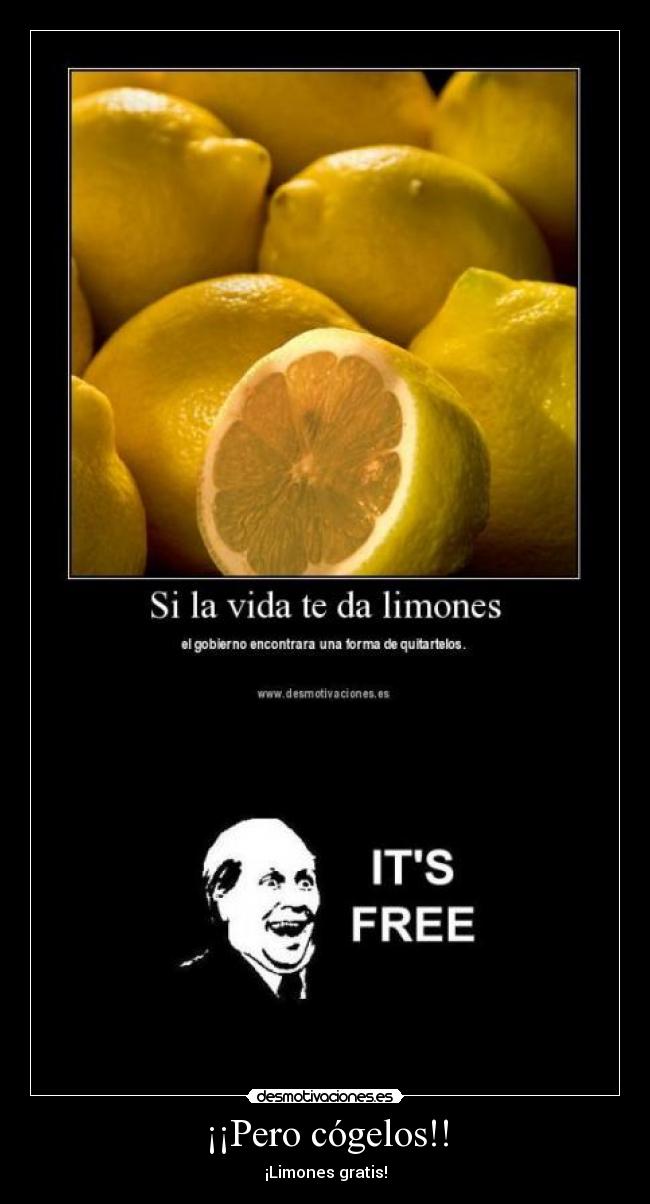 ¡¡Pero cógelos!! -