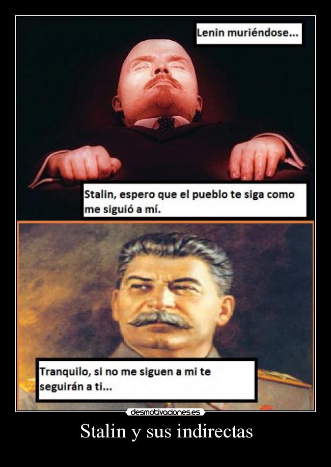 Stalin y sus indirectas - 