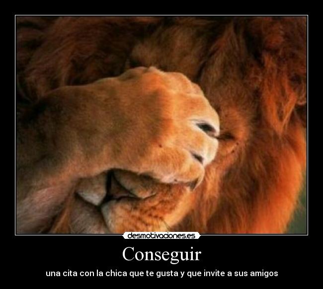 Conseguir - una cita con la chica que te gusta y que invite a sus amigos