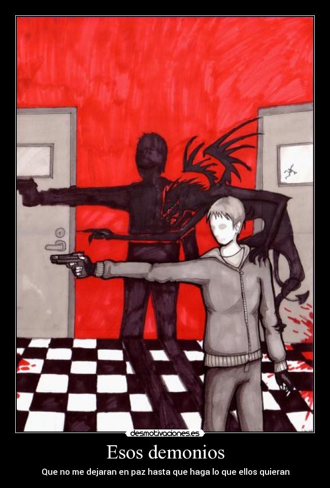 Esos demonios -