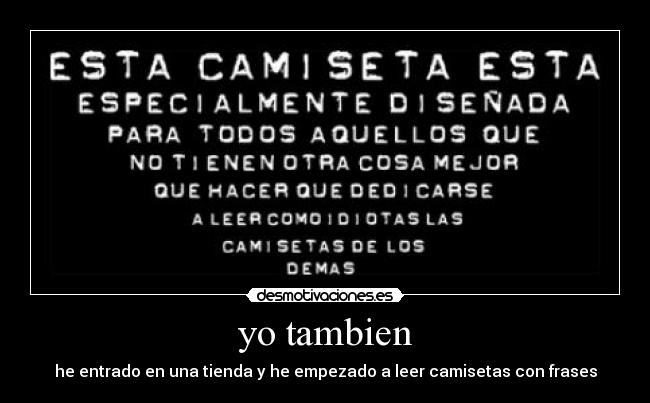 yo tambien -
