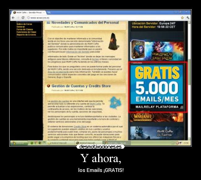 Y ahora, - los Emails ¡GRATIS!