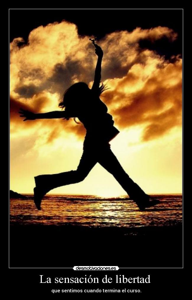 La sensación de libertad  - 