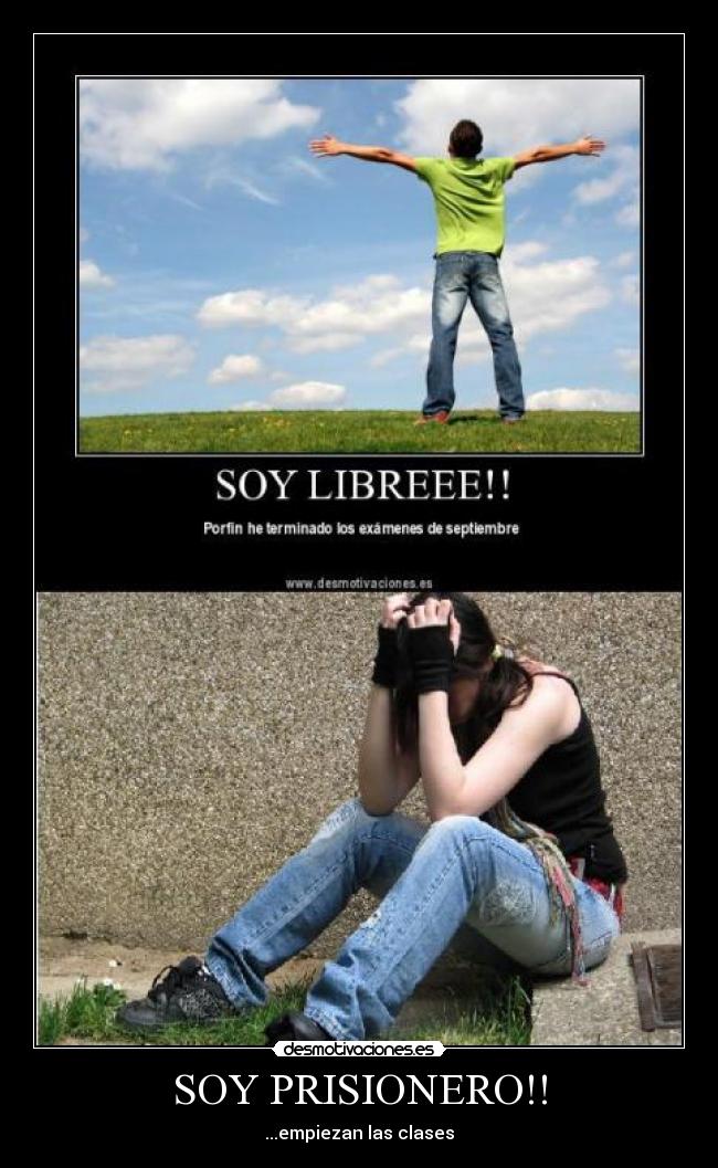 SOY PRISIONERO!! -