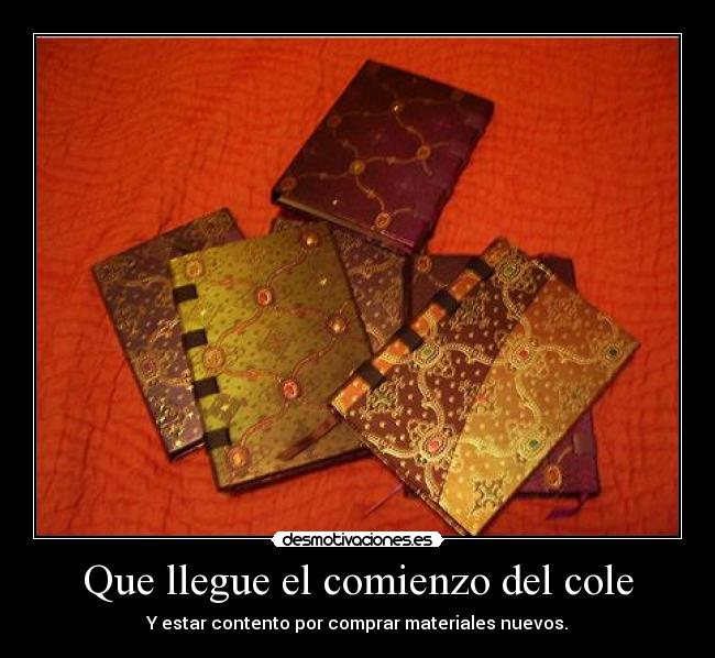 Que llegue el comienzo del cole -