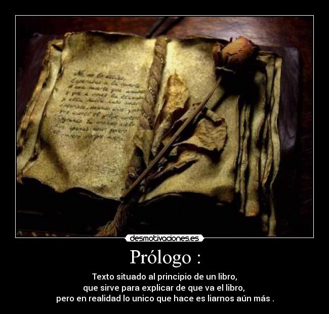 Prólogo : -