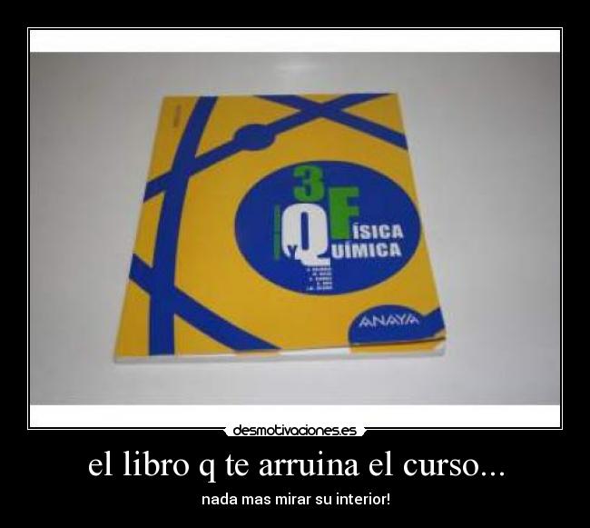 el libro q te arruina el curso... - nada mas mirar su interior!