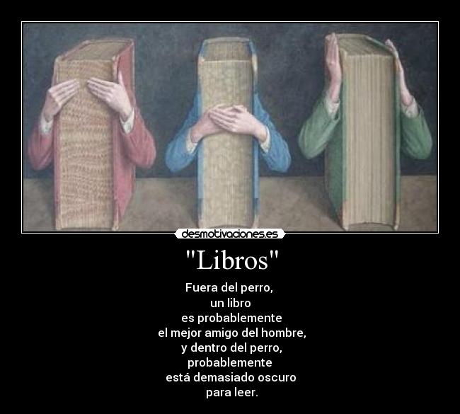carteles television muy educativa cada vez que alguien enciende voy leer libro desmotivaciones