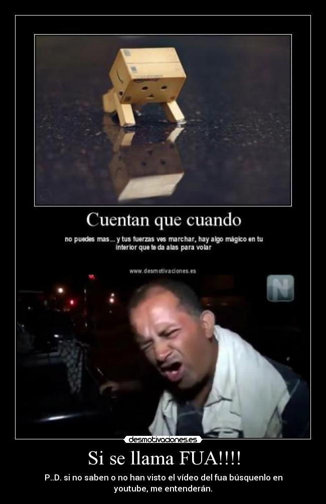 Si se llama FUA!!!! -