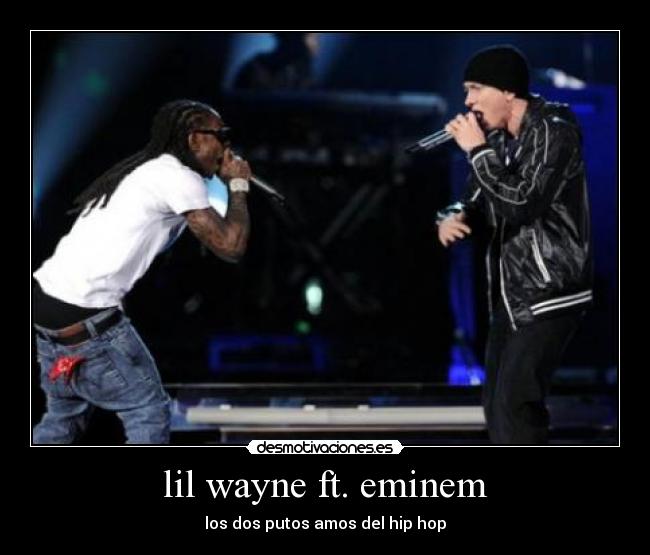 lil wayne ft. eminem - los dos putos amos del hip hop