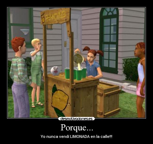 Porque... -