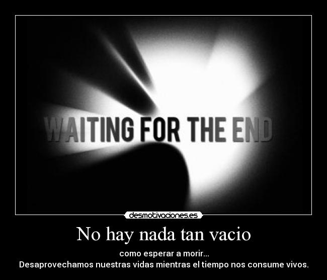 No hay nada tan vacio -