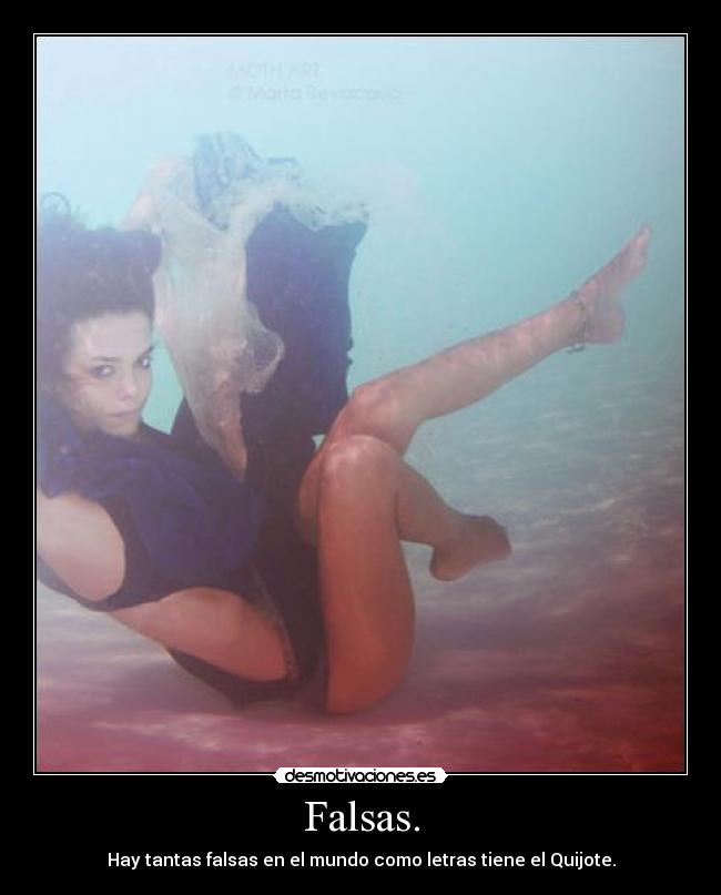 Falsas. -