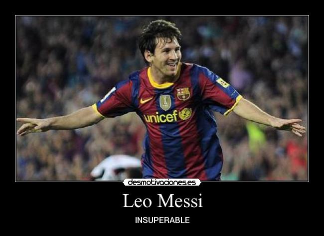 carteles leo messi mejor futbol desmotivaciones