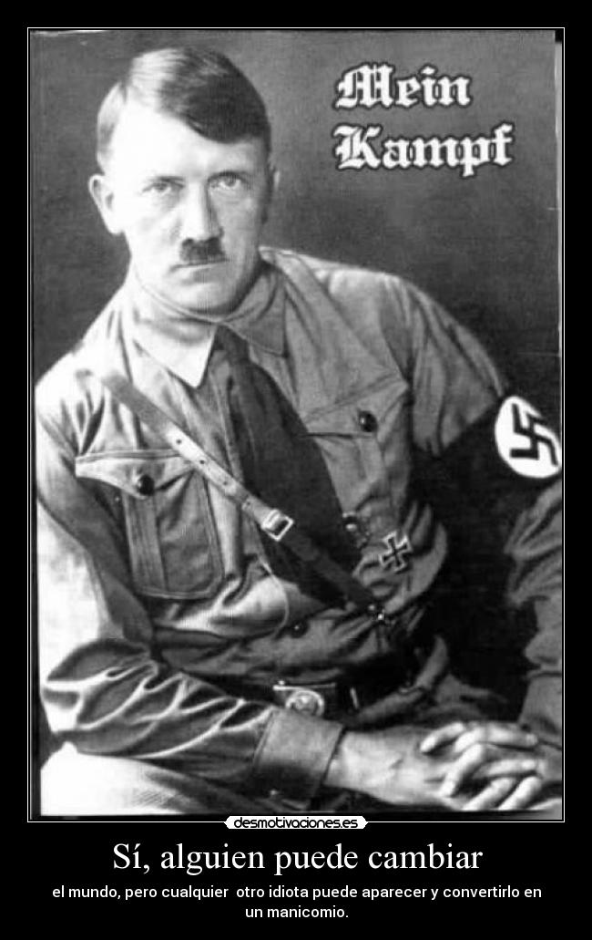 carteles hitler adolf manicomio mundo desmotivaciones