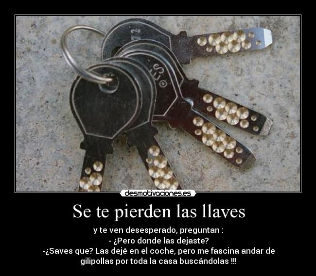 Se te pierden las llaves -