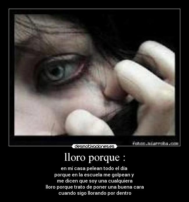lloro porque : -
