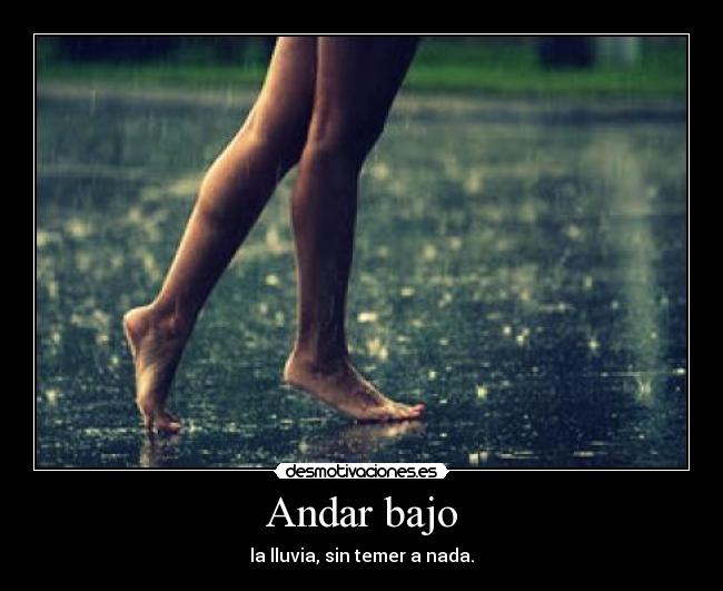 Andar bajo -