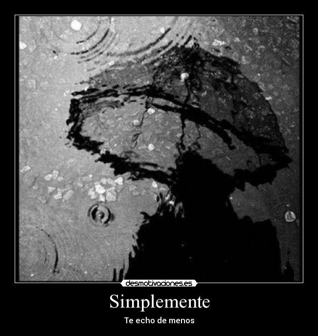 Simplemente - Te echo de menos