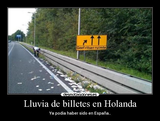 Lluvia de billetes en Holanda - Ya podia haber sido en España..