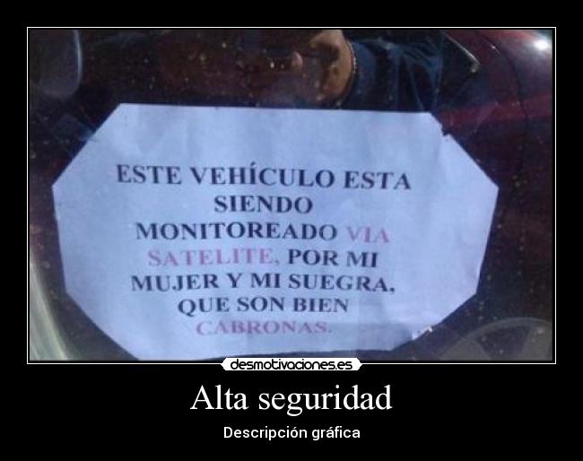 Alta seguridad -