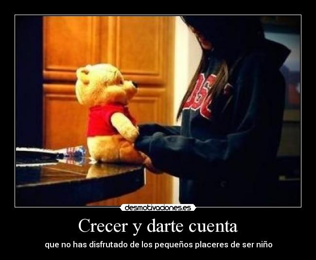 Crecer y darte cuenta - 