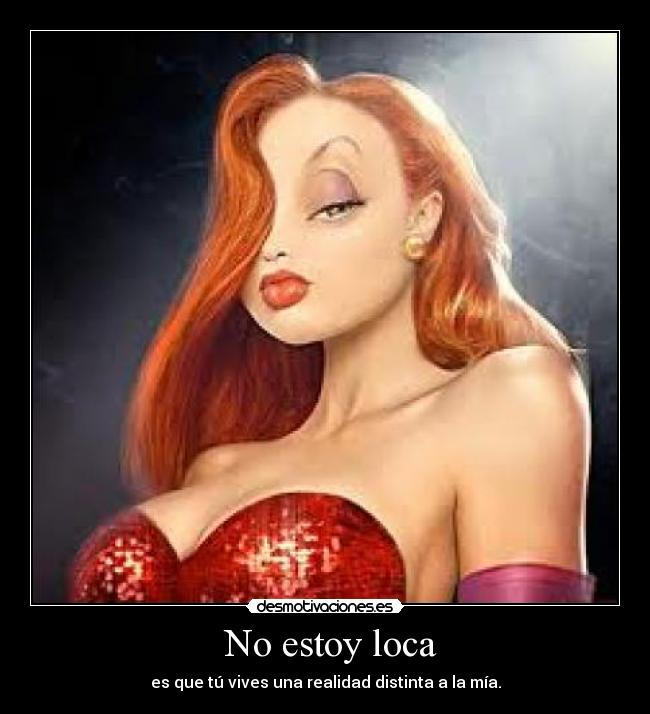 No estoy loca -