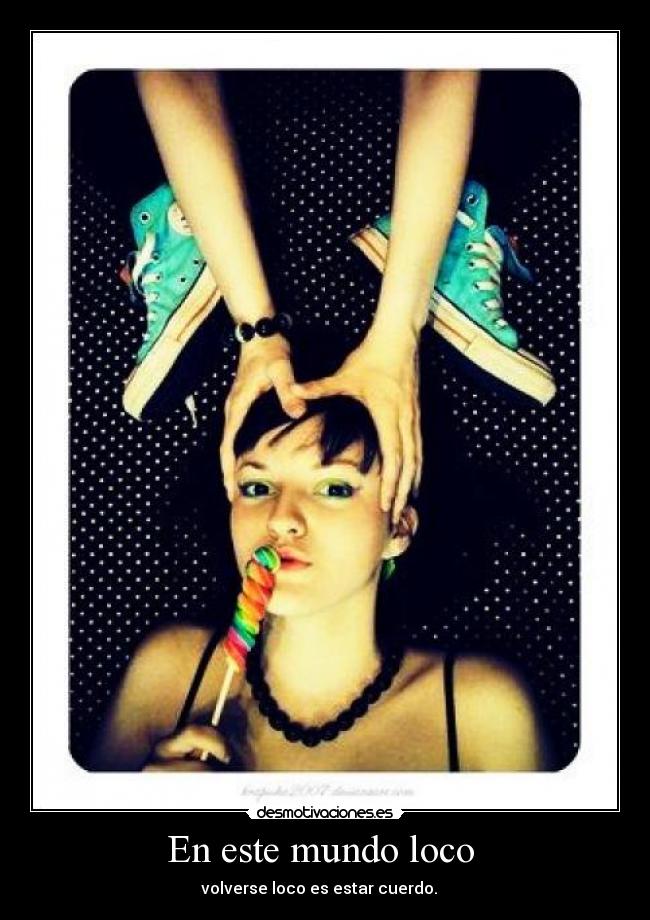 En este mundo loco -