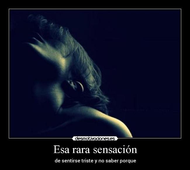 Esa rara sensación - 