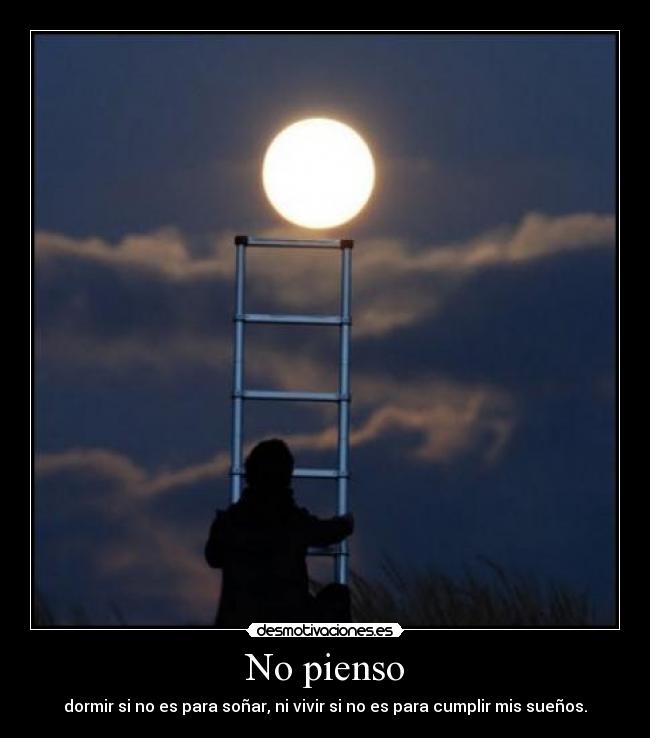 No pienso -