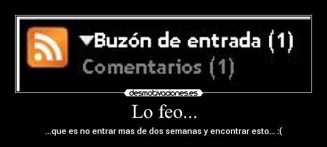 Lo feo... - 