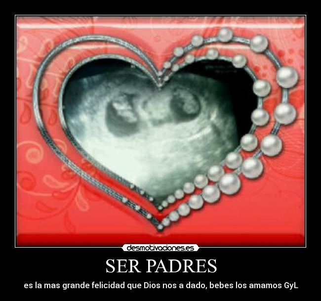SER PADRES - 