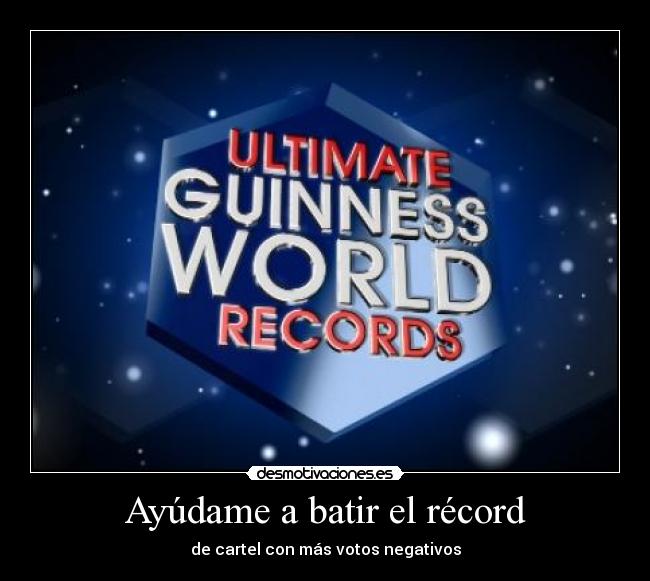 Ayúdame a batir el récord - 