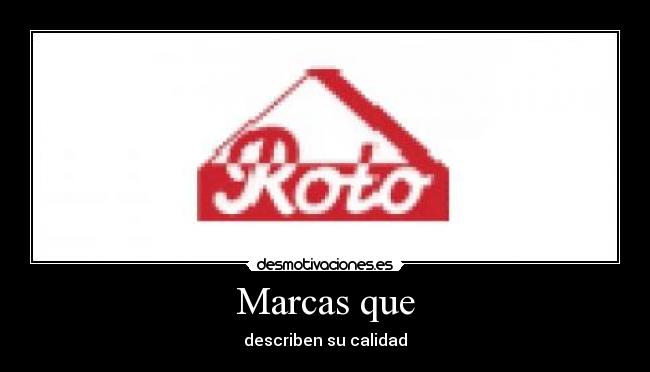 Marcas que - describen su calidad