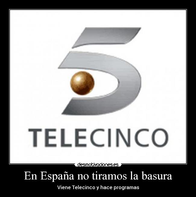 En España no tiramos la basura - 