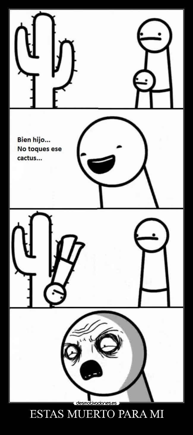 ESTAS MUERTO PARA MI - 