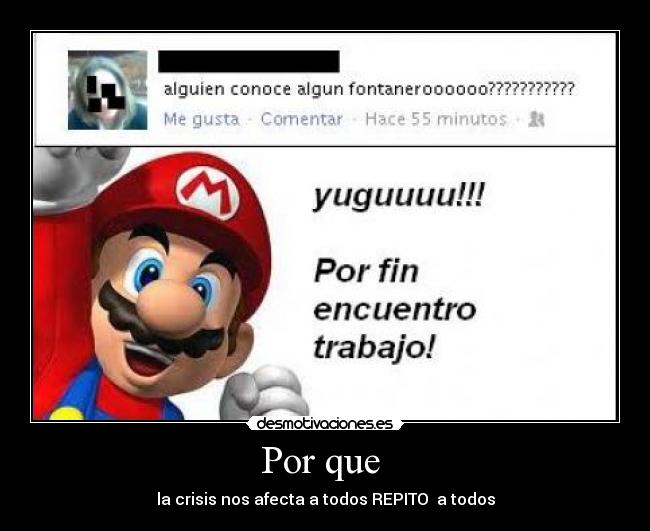 Por que - la crisis nos afecta a todos REPITO a todos