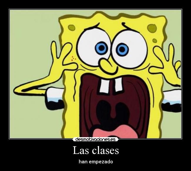 Las clases - han empezado
