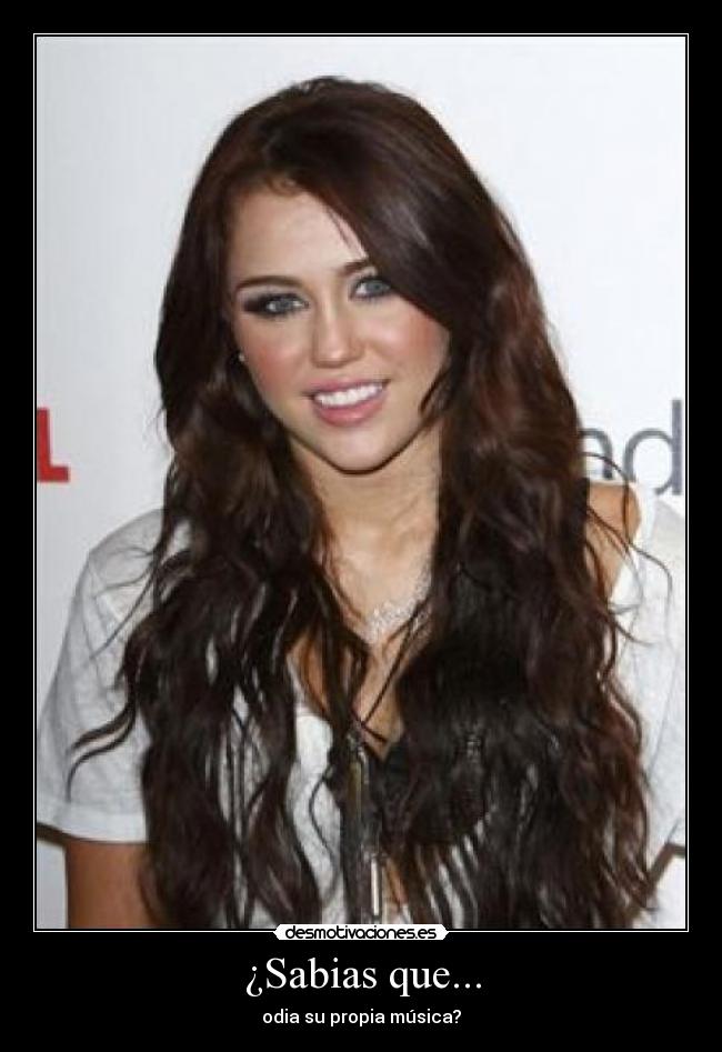¿Sabias que... - odia su propia música?