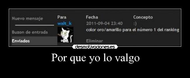 Por que yo lo valgo -