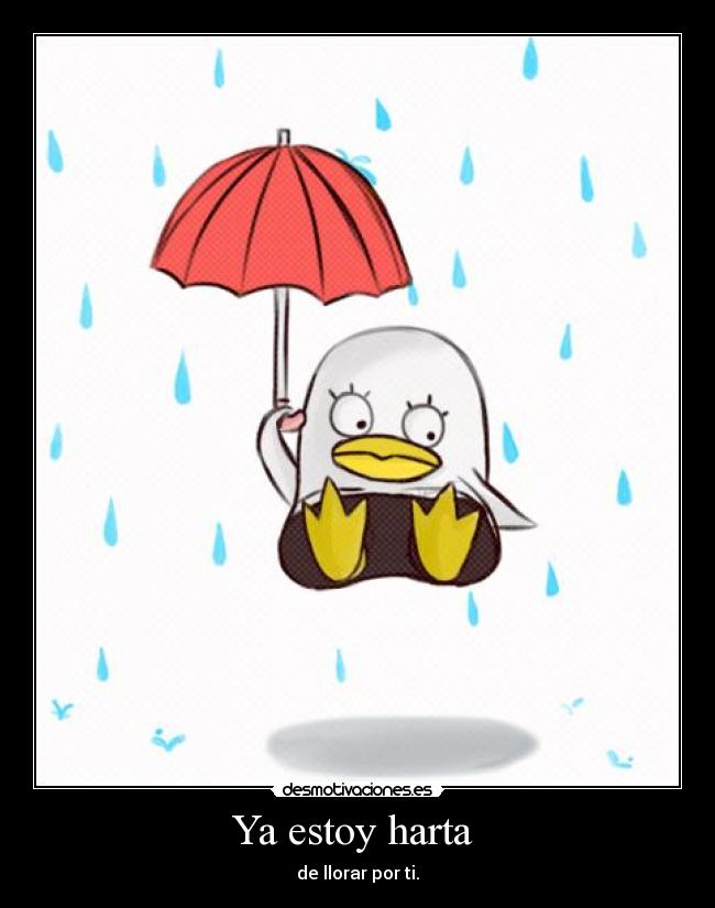 Ya estoy harta  - 