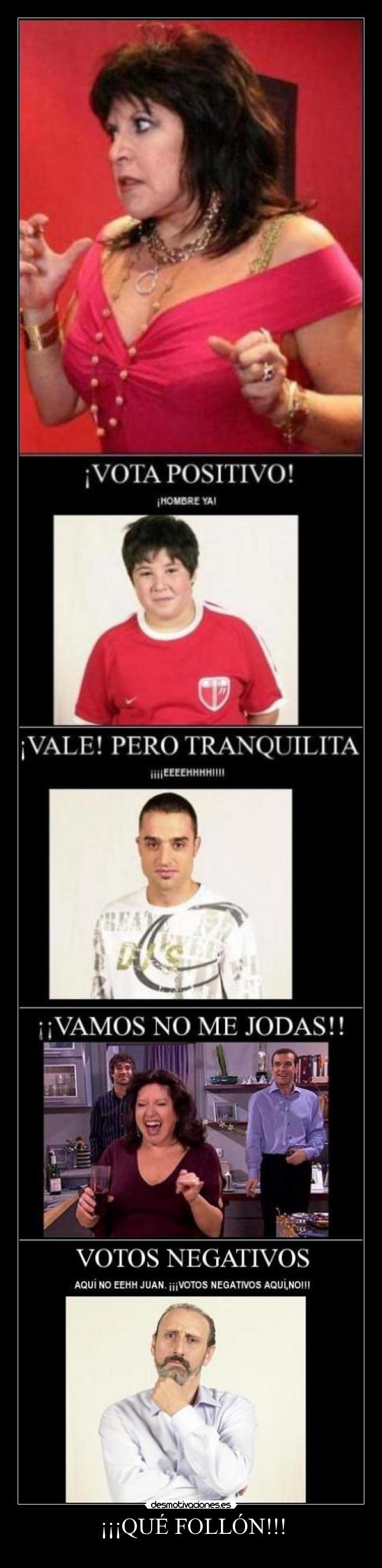 ¡¡¡QUÉ FOLLÓN!!! - 