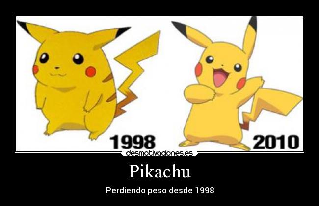 Pikachu - Perdiendo peso desde 1998