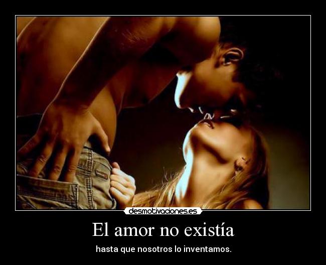 El amor no existía -