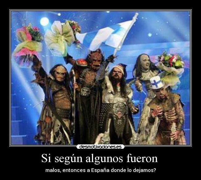 Si según algunos fueron -