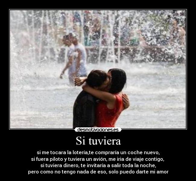 Si tuviera - 