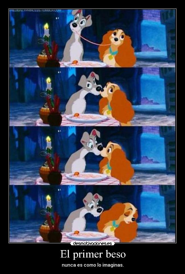 El primer beso - nunca es como lo imaginas.